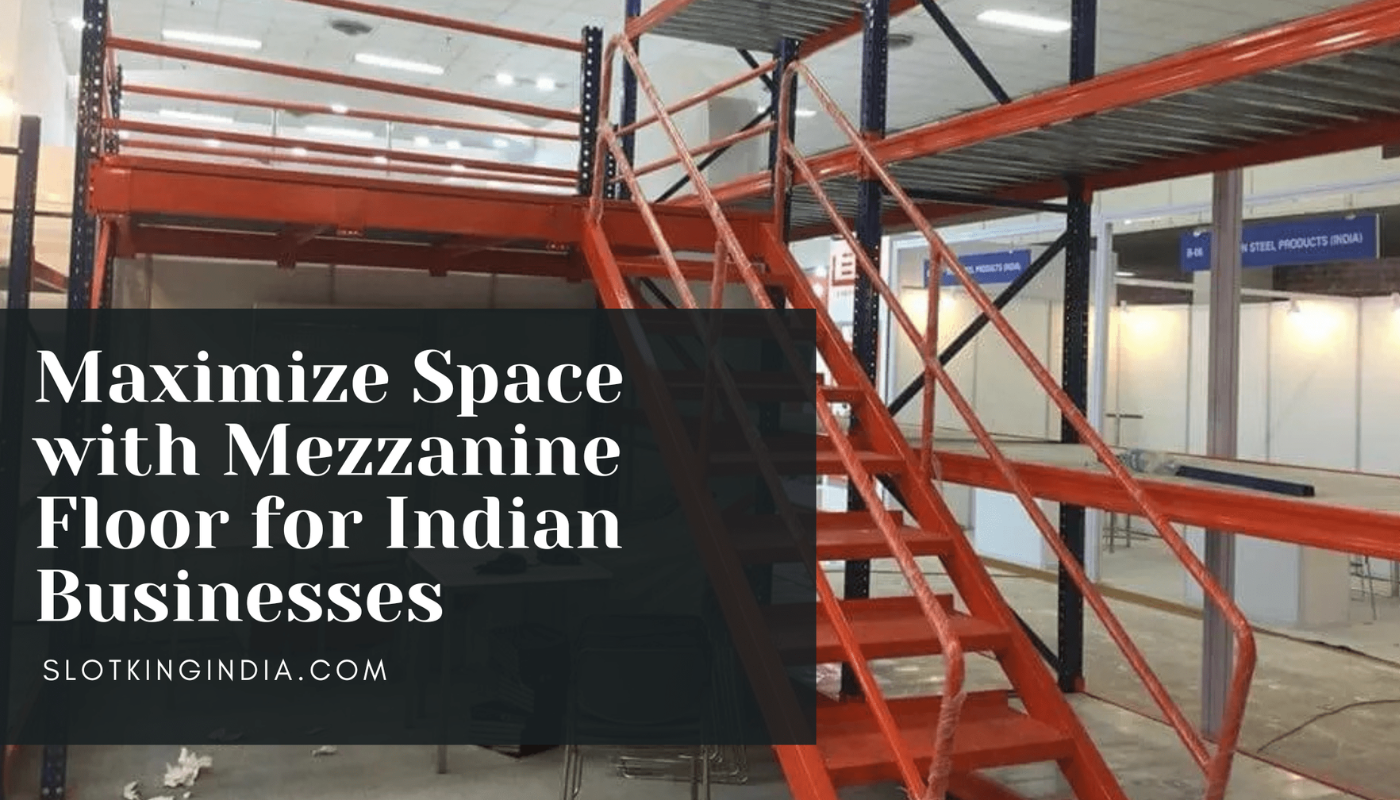 Maximize Space with Mezzanine Floor for Indian Businesses Manufacturer